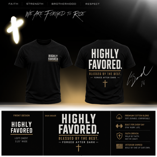 HIGHLY FAVORED. Premium Tee